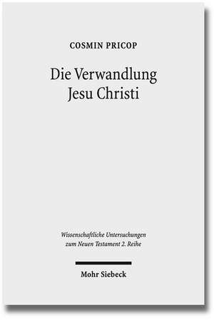 Die Verwandlung Jesu Christi de Cosmin Pricop