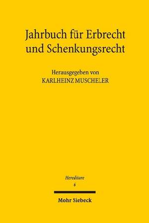 Hereditare - Jahrbuch für Erbrecht und Schenkungsrecht de Karlheinz Muscheler