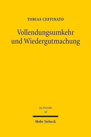 Vollendungsumkehr und Wiedergutmachung de Tobias Ceffinato