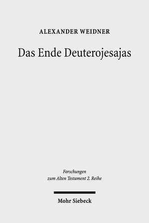 Das Ende Deuterojesajas de Weidner, Alexander