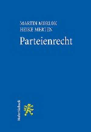 Parteienrecht de Martin Morlok