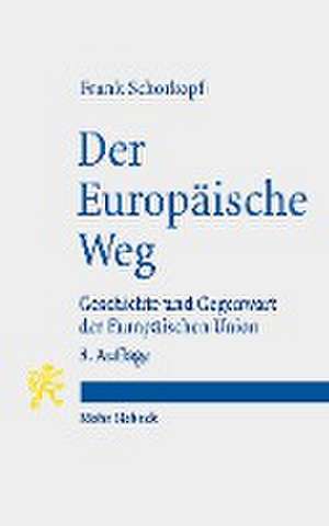 Der Europäische Weg de Frank Schorkopf