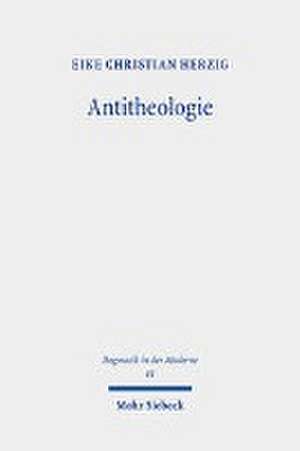 Antitheologie de Eike Christian Herzig