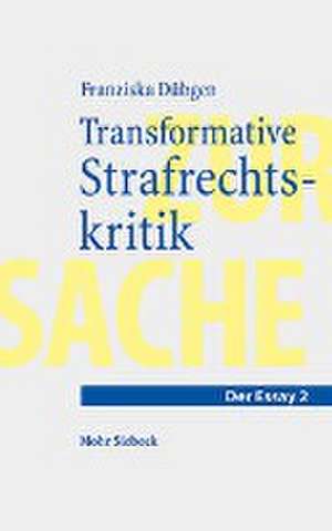 Transformative Strafrechtskritik de Franziska Dübgen