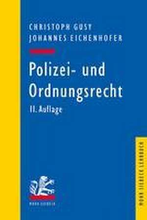 Polizei- und Ordnungsrecht de Christoph Gusy