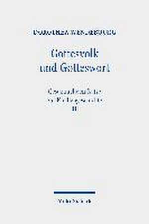 Gottesvolk und Gotteswort de Dorothea Wendebourg