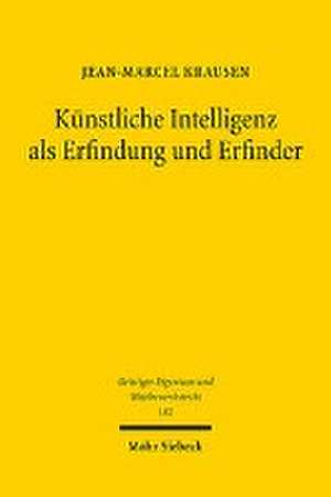 Künstliche Intelligenz als Erfindung und Erfinder de Jean-Marcel Krausen