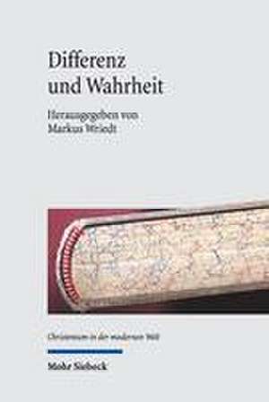 Differenz und Wahrheit de Markus Wriedt