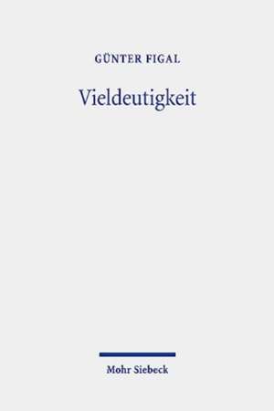 Vieldeutigkeit de Gunter Figal