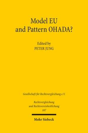 Model EU and Pattern OHADA? de Peter Jung