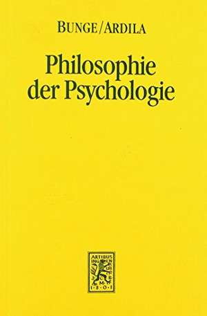 Philosophie Der Psychologie: Eine Auseinandersetzung Mit Der Soziobiologie de Mario Bunge