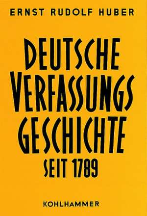 Deutsche Verfassungsdokumente 1851 - 1900 de Ernst R Huber