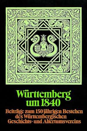 Württemberg um 1840 de Hans-Martin Maurer