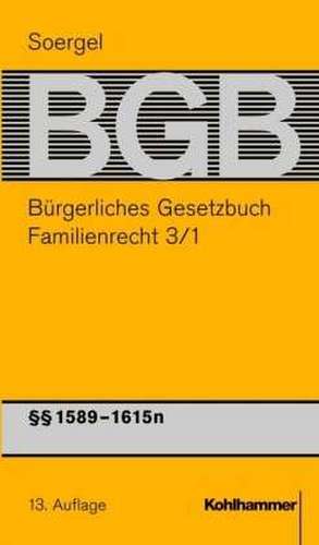 Bürgerliches Gesetzbuch / BGB (13. A.). Familienrecht 3