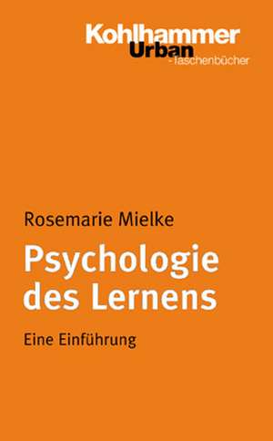 Psychologie des Lernens de Rosemarie Mielke