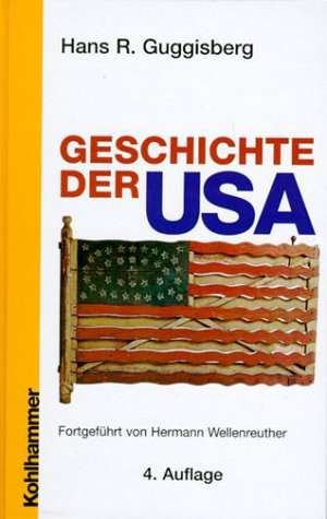 Geschichte der USA de Hans R. Guggisberg