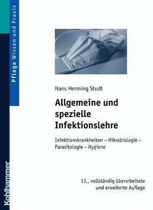 Allgemeine und spezielle Infektionslehre de Hans Henning Studt