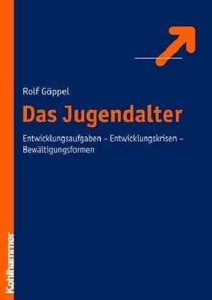 Das Jugendalter de Rolf Göppel