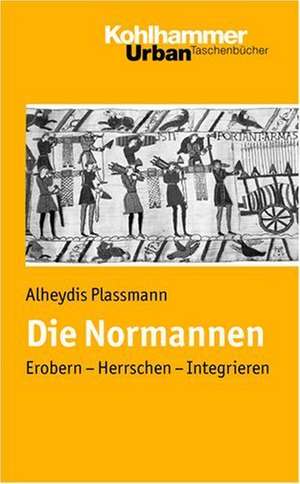 Die Normannen de Alheydis Plassmann