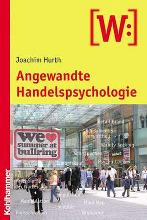 Angewandte Handelspsychologie de Joachim Hurth