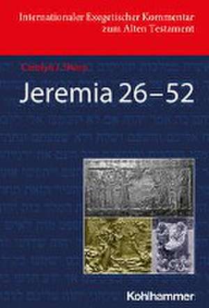 Jeremia 26-52 (Deutschsprachige Übersetzungsausgabe) de Carolyn Sharp