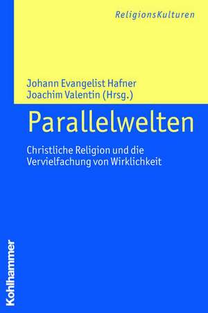 Parallelwelten de Johann Evangelist Hafner