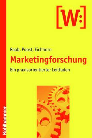 Marketingforschung de Andrea E. Raab