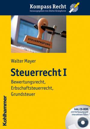 Steuerrecht I de Walter Mayer