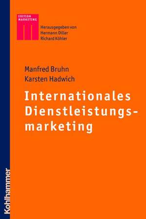 Internationales Dienstleistungsmarketing de Manfred Bruhn