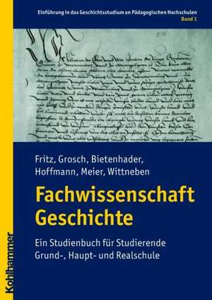 Fachwissenschaft Geschichte de Sabine Bietenhader