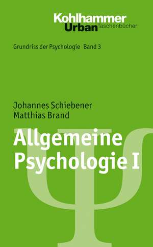 Allgemeine Psychologie I de Matthias Brand