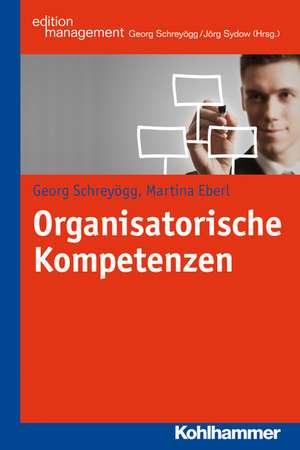 Organisationale Kompetenzen de Georg Schreyögg