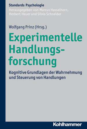 Experimentelle Handlungsforschung de Wolfgang Prinz