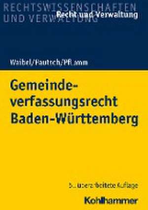 Gemeindeverfassungsrecht Baden-Württemberg de Gerhard Waibel