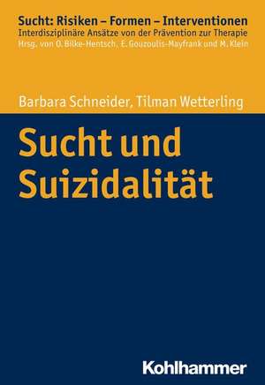 Sucht Und Suizidalitat: Freud, Weber Und Wittgenstein Im Konflikt Zwischen Sakularem Denken Und Religion de Barbara Schneider