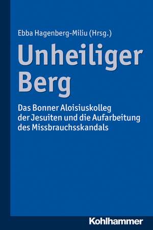 Unheiliger Berg de Ebba Hagenberg-Miliu