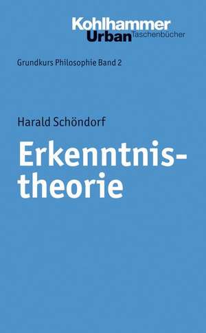 Erkenntnistheorie de Harald Schöndorf