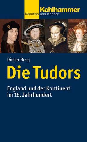 Die Tudors de Dieter Berg