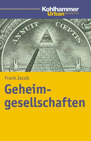 Geheimgesellschaften de Frank Jacob