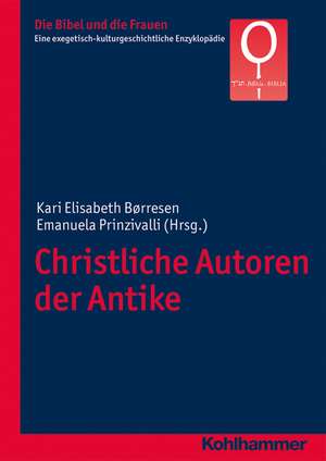 Christliche Autoren Der Antike: Text de Kari Elisabeth Børresen