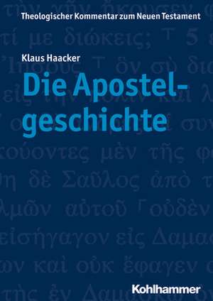 Die Apostelgeschichte de Klaus Haacker