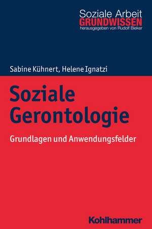 Soziale Gerontologie de Sabine Kühnert