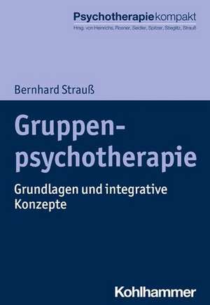 Gruppenpsychotherapie de Bernhard Strauß