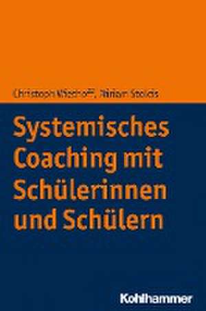 Systemisches Coaching mit Schülerinnen und Schülern de Christoph Wiethoff