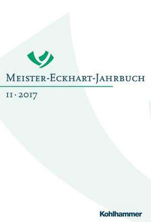 Meister-Eckhart-Jahrbuch 11 (2017) de Freimut Löser