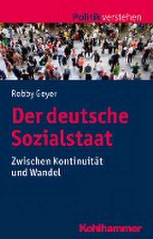 Der deutsche Sozialstaat de Robby Geyer