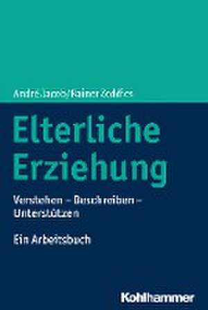 Elterliche Erziehung de André Jacob