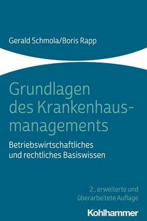 Grundlagen des Krankenhausmanagements de Gerald Schmola