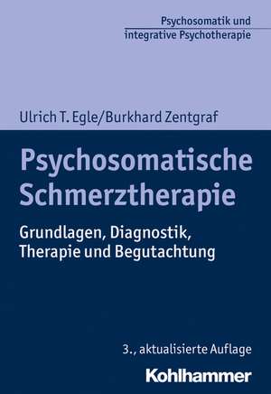 Psychosomatische Schmerztherapie de Ulrich T. Egle