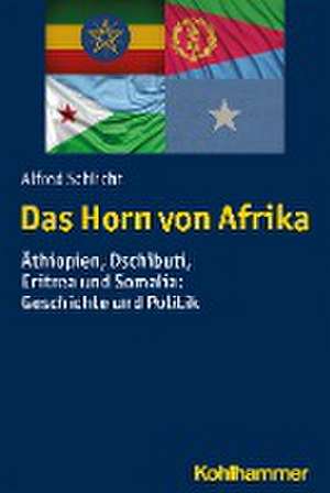 Das Horn von Afrika de Alfred Schlicht